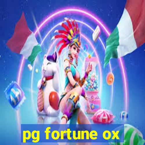 pg fortune ox